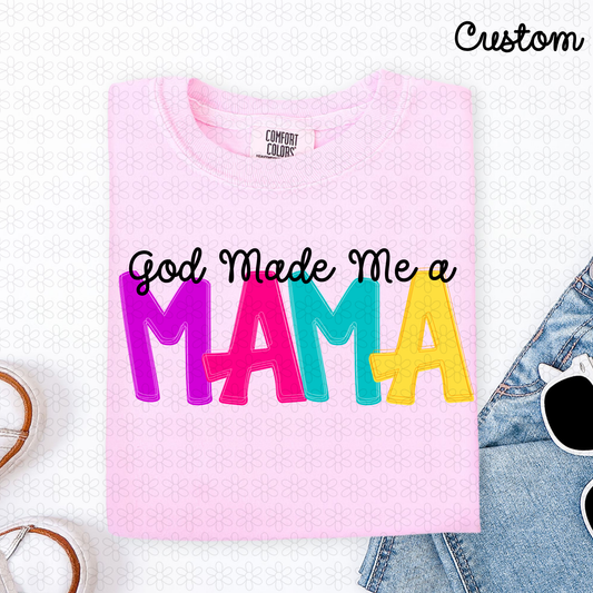 God Made Me A Custom Name Complete Tee