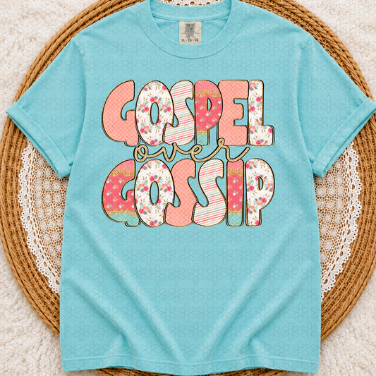 Gospel Over Gossip Completed Tee