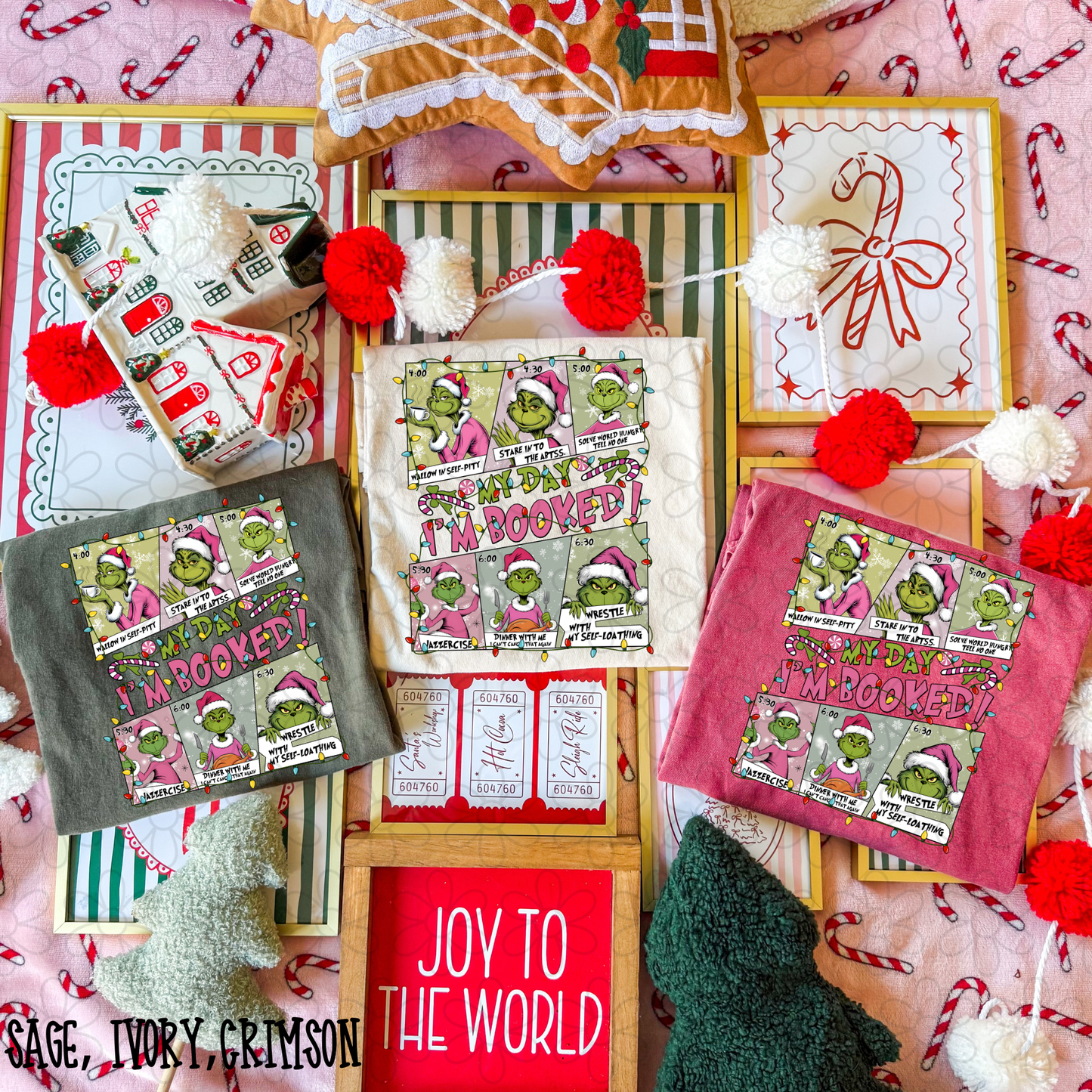 Grinch My Day I'm Booked DTF Transfer