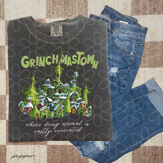 Grinchmastown Where Being Normal Is Vastly Overrated DTF Transfer