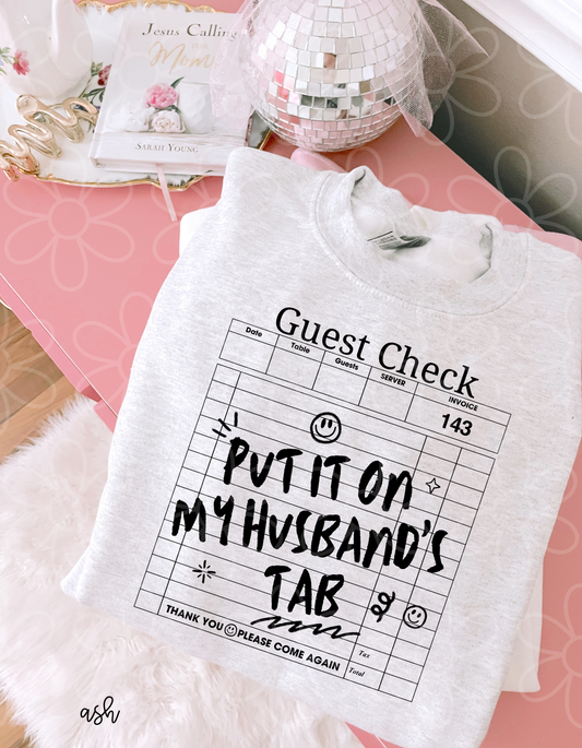 Guest Check Put It On My Husbands Tab Black DTF Transfer