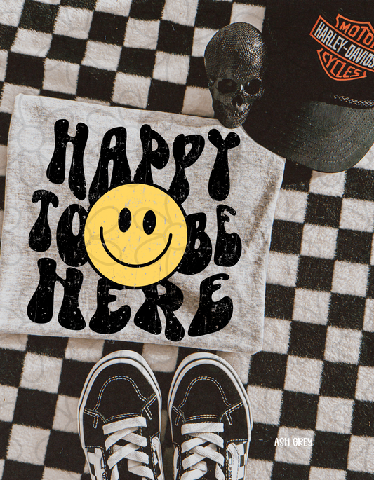 Happy To Be Here Smiley Completed Tee