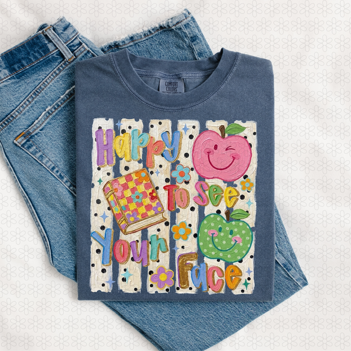 Happy To See Your Face Completed Tee