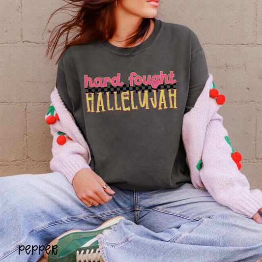 Hard Fought Hallelujah DTF Transfer
