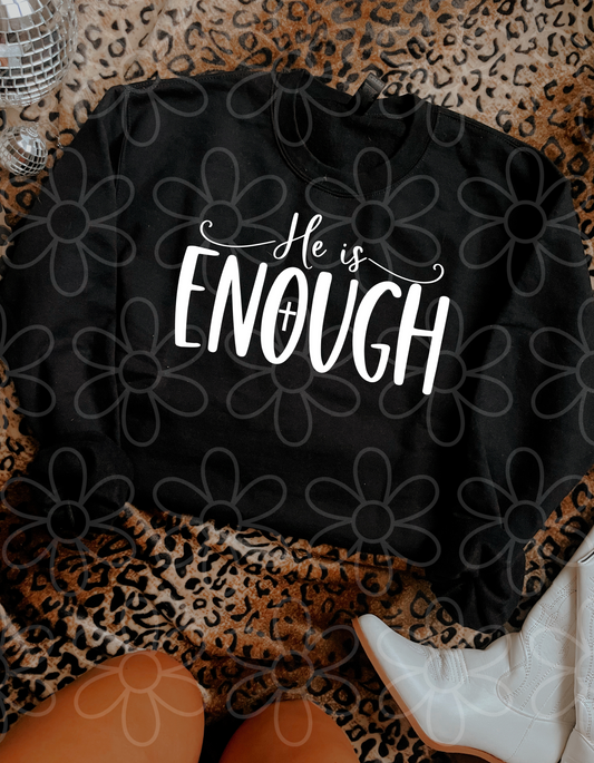 He Is Enough DTF Transfer