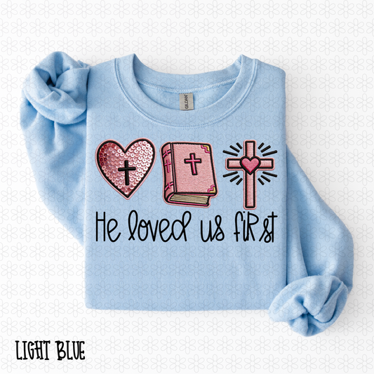 He Loved Us First Pink Trio DTF Transfer