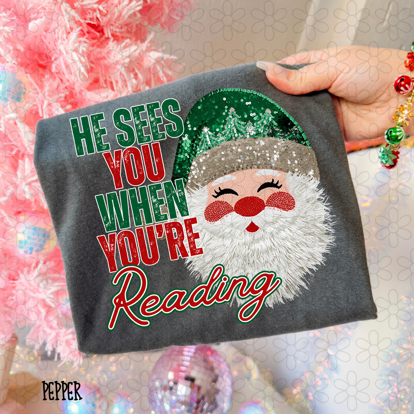 He Sees You When You're Reading Completed Tee