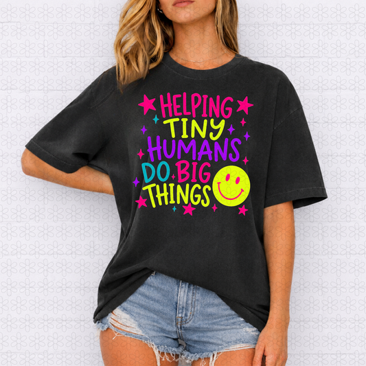 Helping Time Humans Do Big Things Completed Tee