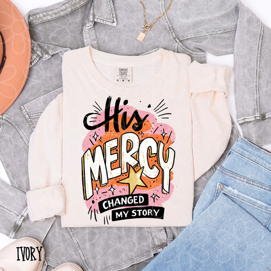 His Mercy Changed My Story DTF Transfer