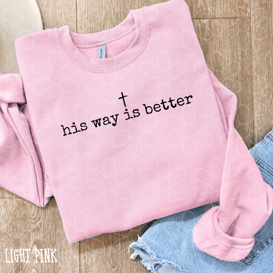 His Way Is Better Completed Tee