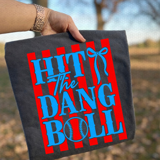Hit The Dang Ball Completed Tee