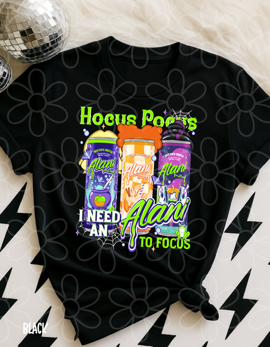 Hocus Pocus I Need An Alani To Focus DTF Transfer