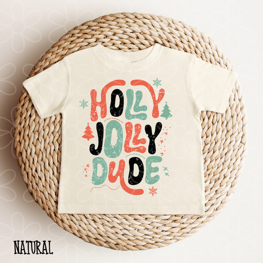 Holly Jolly Dude Kids Completed Tee