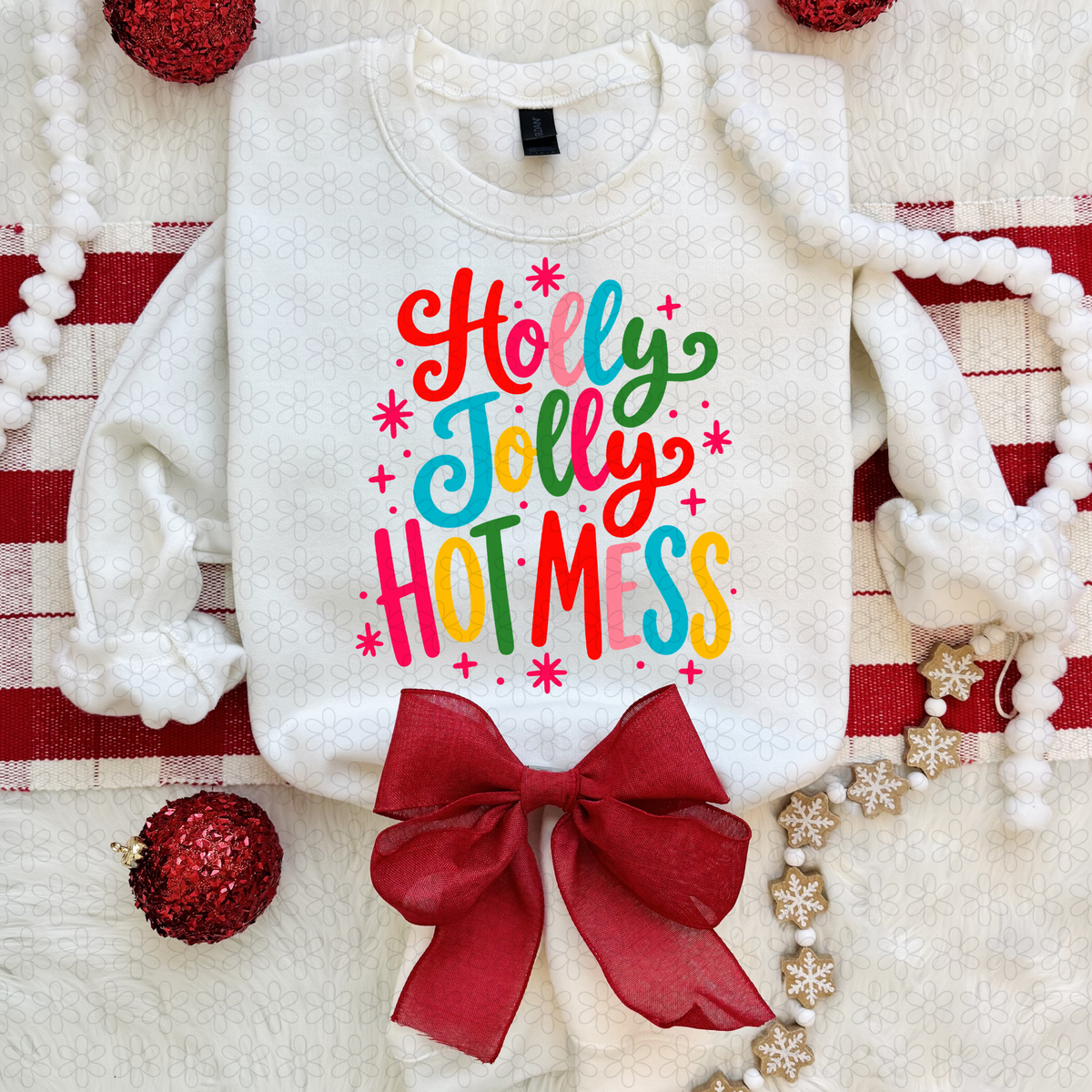 Holly Jolly Hot Mess Completed Tee