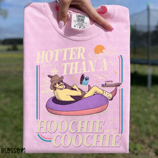 Hotter Than A Hoochie Coochie- White Completed Tee
