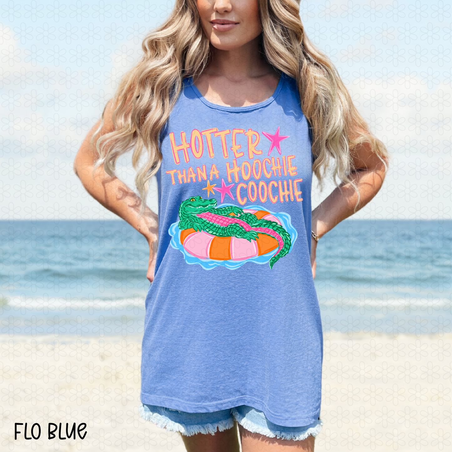 Hotter Than A Hoochie Coochie DTF Transfer