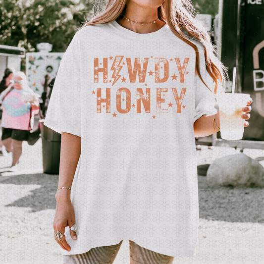 Howdy Honey (Multiple Color Options) Completed Tee