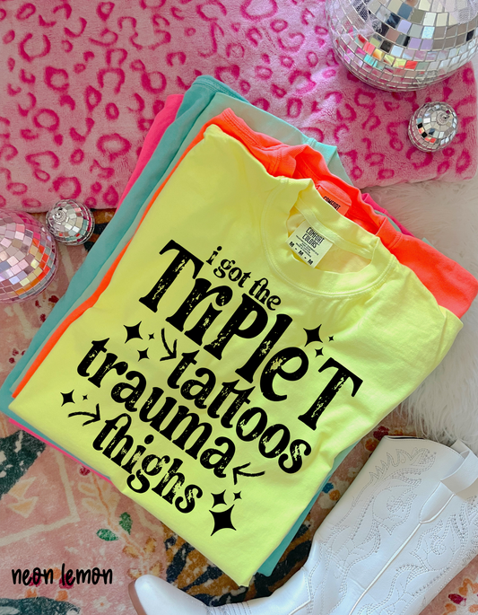 I Got The Triplet T Tattoos Trauma Thighs Completed Tee