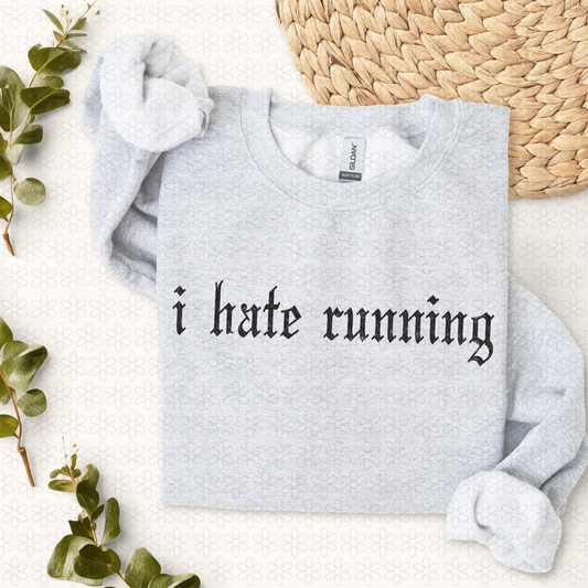 I Hate Running Completed Tee