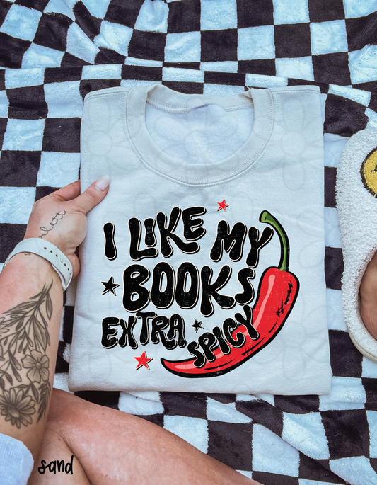 I Like My Books Extra Spicy DTF Transfer
