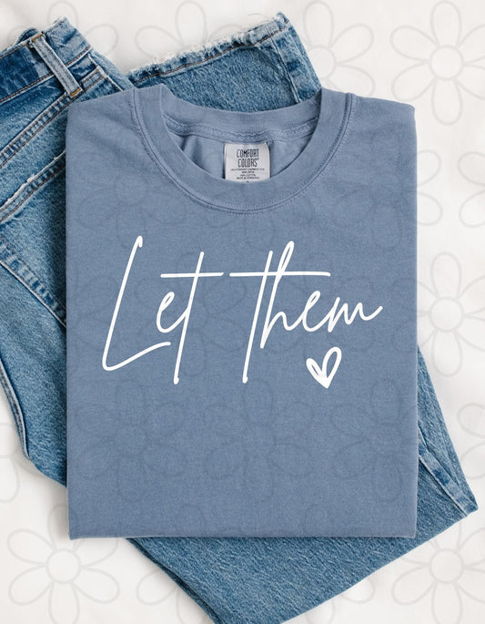 Let Them - White DTF Transfer