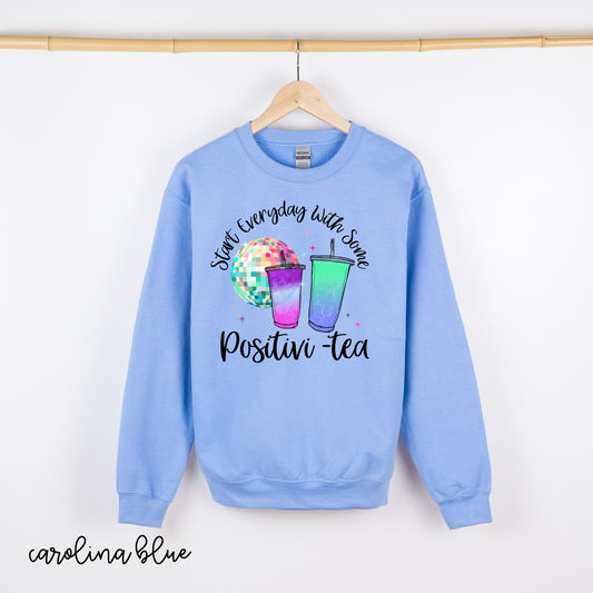 Start Everyday with some Positivi-tea Completed Tee