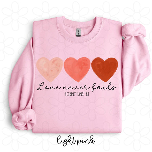 Love Never Fails Completed Tee