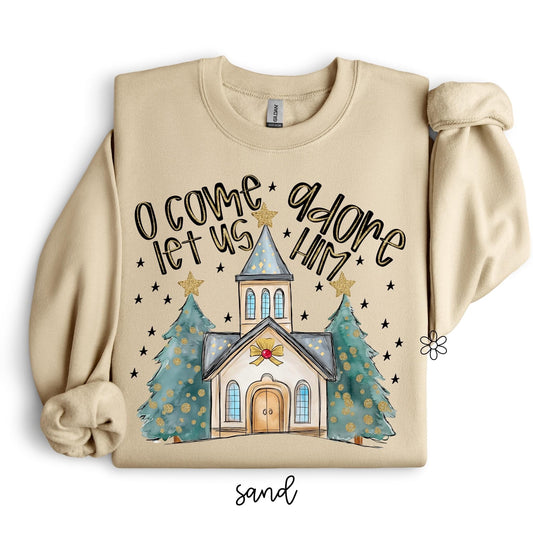 O Come Let Us Adore Him Church DTF Transfer