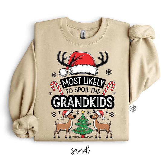 Most Likely To Spoil The Grandkids Christmas Completed Tee