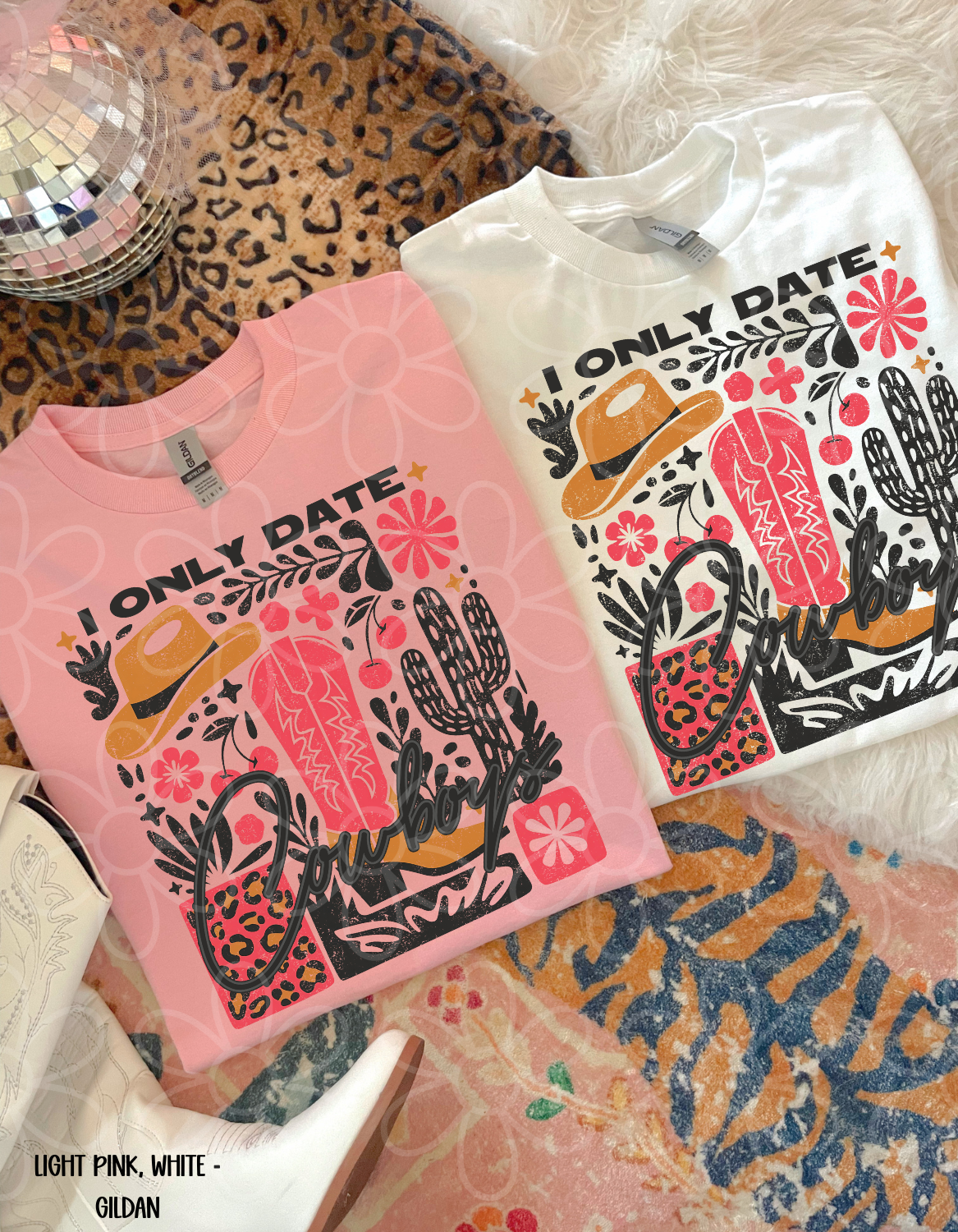 I Only Date Cowboys Completed Tee