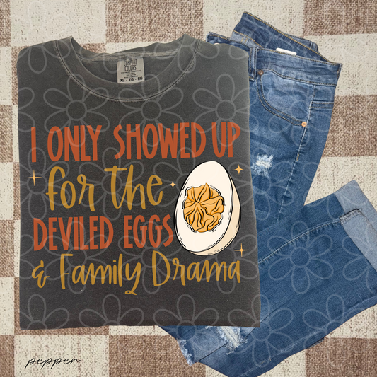 I Only Showed Up For The Deviled Eggs & Family Drama Kids Completed Tee