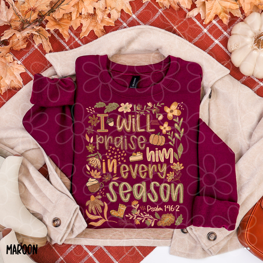 I Will Praise Him In Every Season Fall Flowers Kids Completed Tee