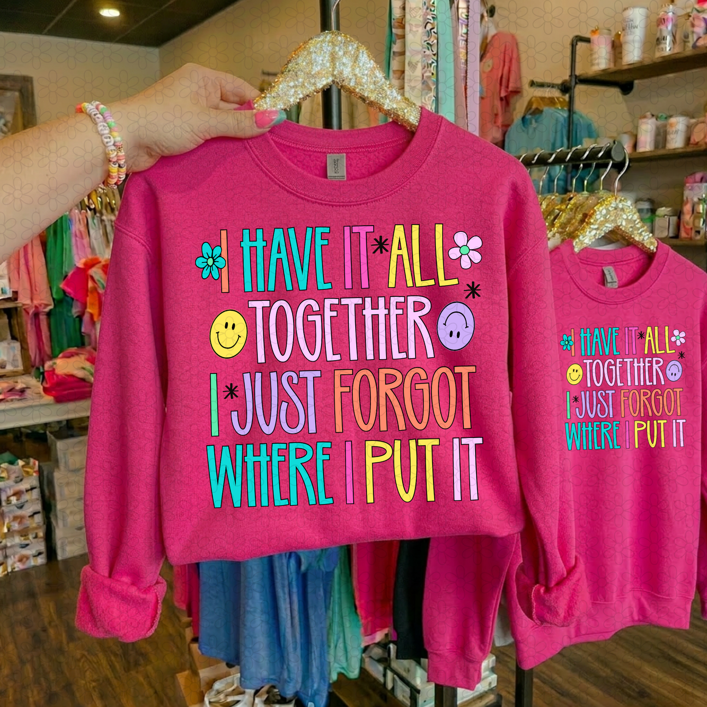 I HAVE IT ALL TOGETHER I JUST FORGOT WHERE I PUT IT Completed Tee