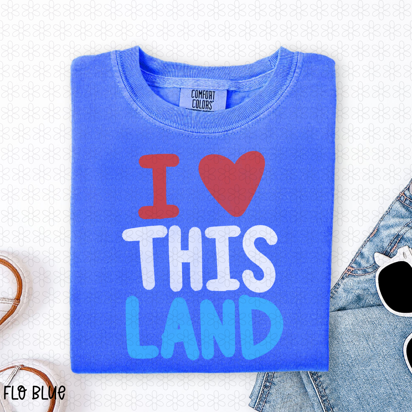 I Love This Land Completed Tee