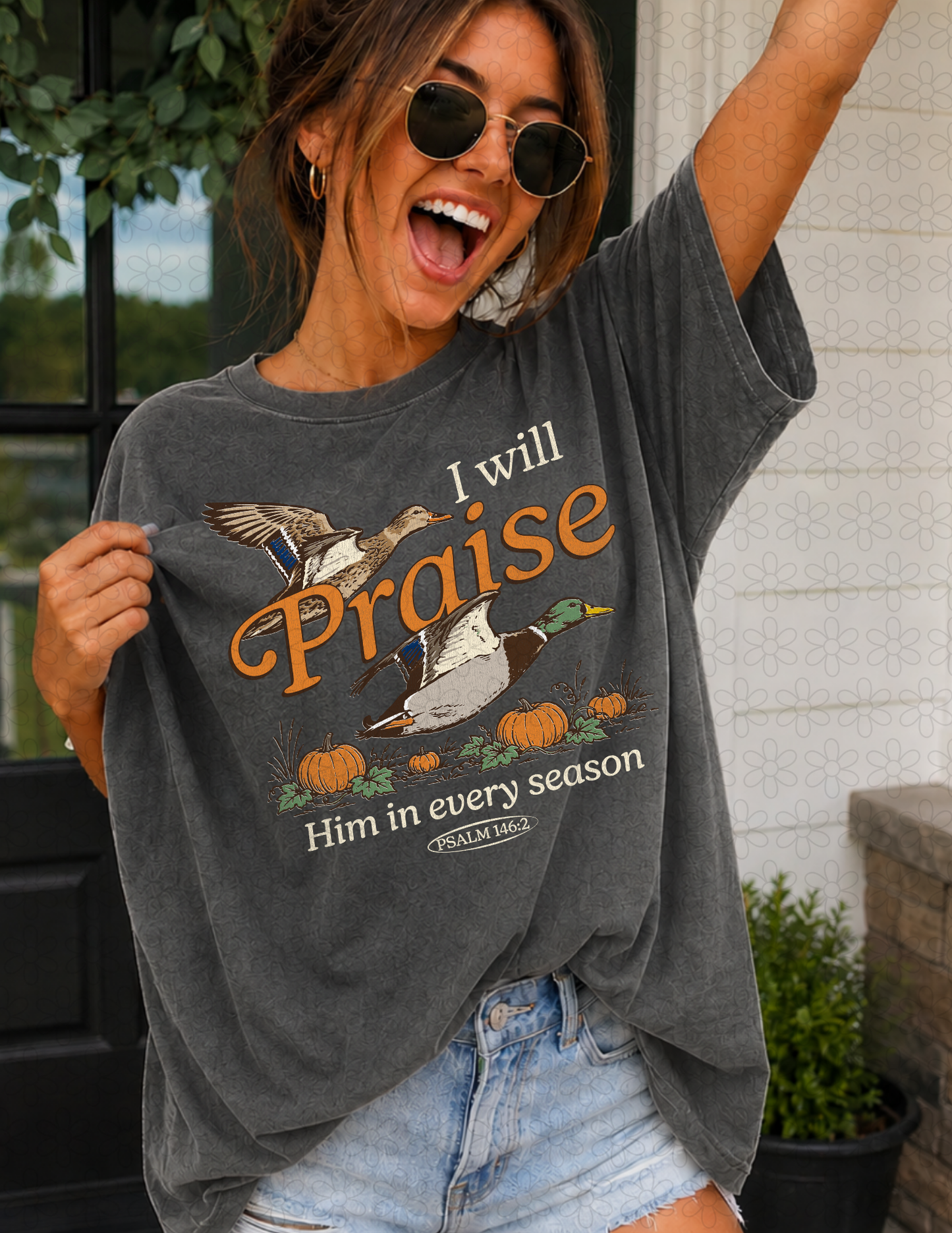 I WILL PRAISE HIM IN EVERY SEASON (Multiple Colors) Completed Tee