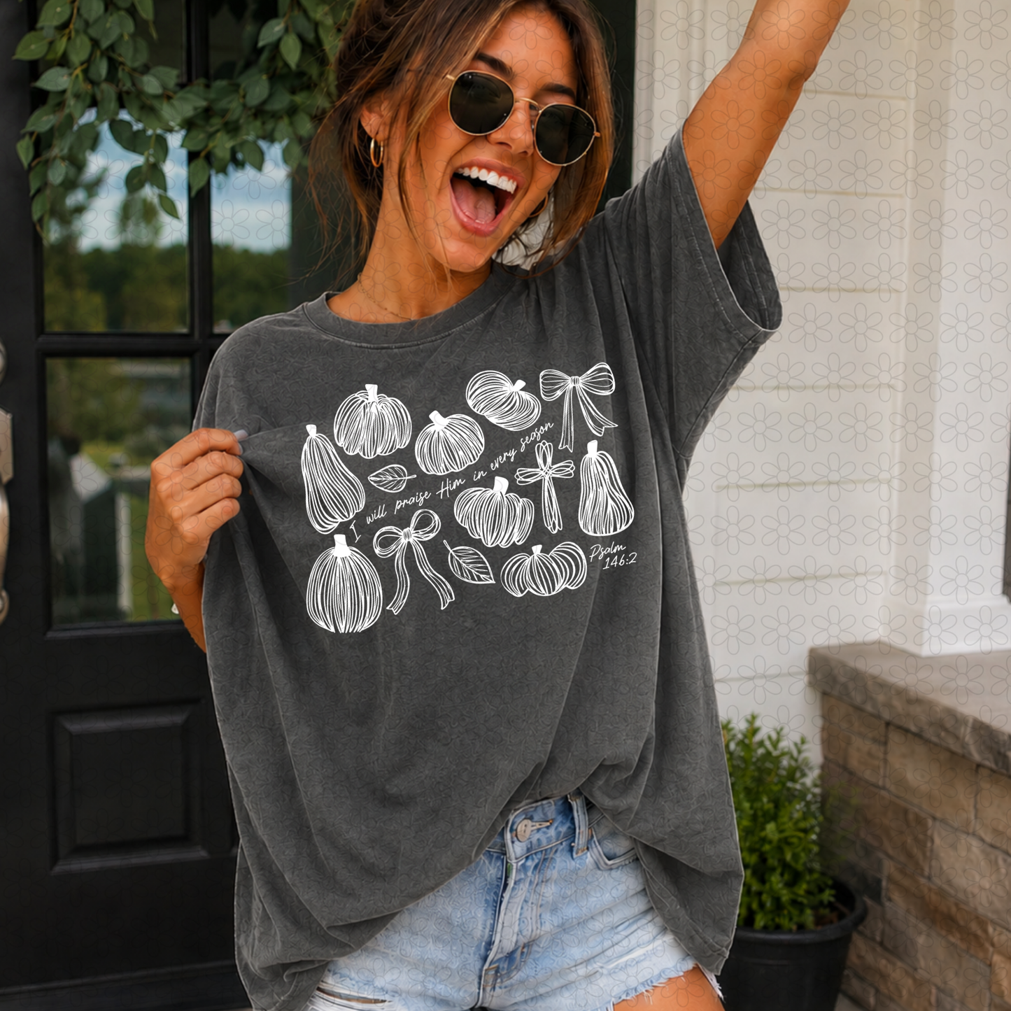 I Will Praise Him In Every Season (Multiple Color Options) DTF Transfer