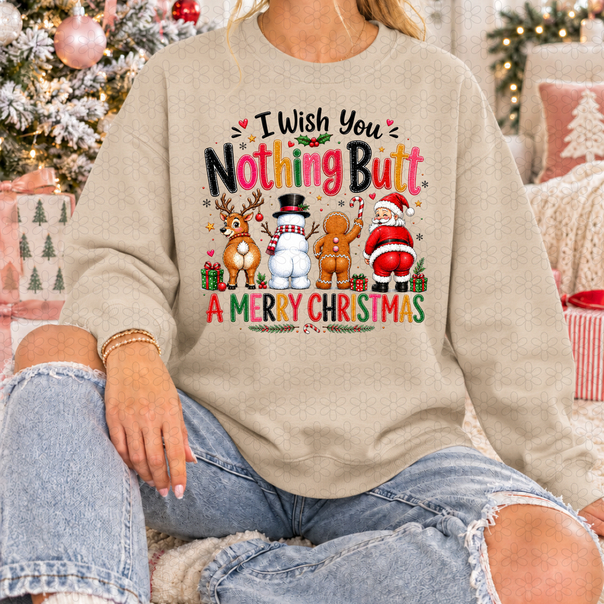 I Wish You Nothing Butt A Merry Christmas Completed Tee
