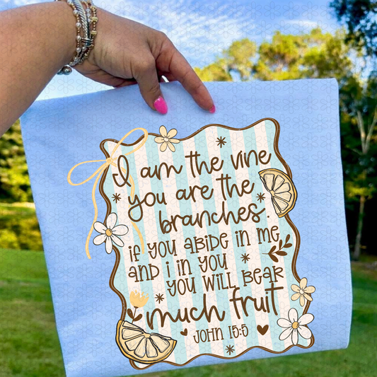 I am the Vine You Are The Branches Completed Tee