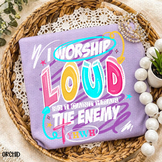 I worship Loud Completed Tee