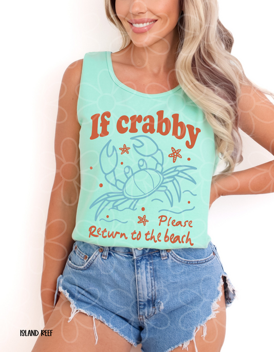 If Crabby Please Return To The Beach DTF Transfer