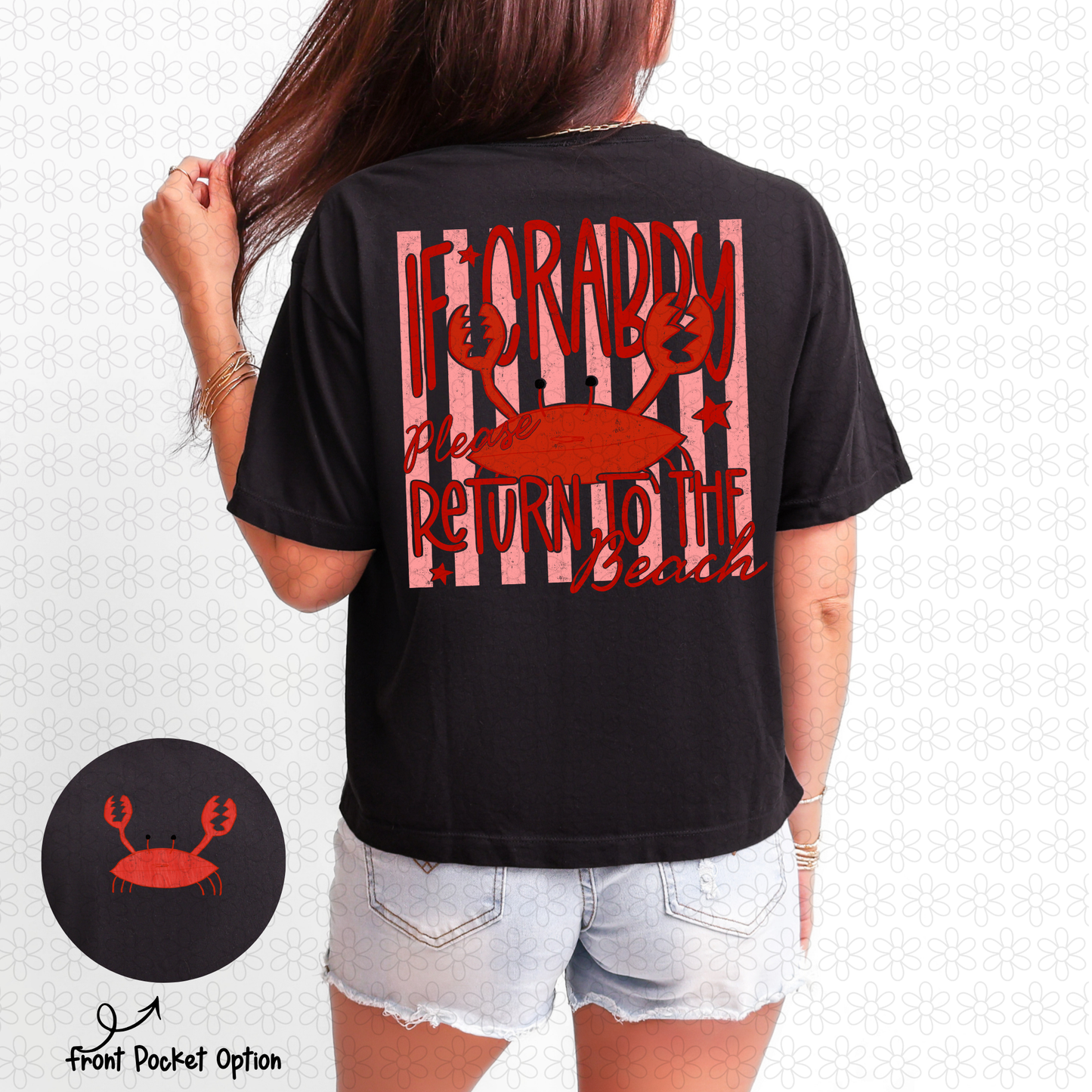 If Crabby Please Return To the Beach Completed Tee