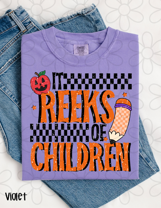 It Reeks Of Children Completed Tee
