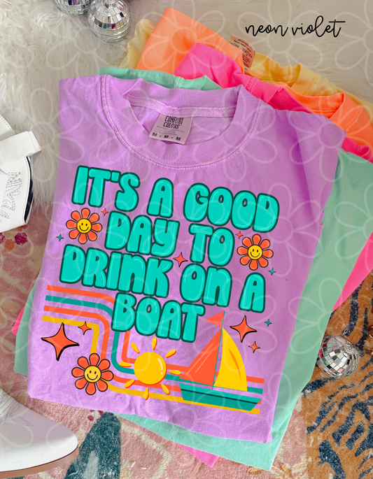 It's A Good Day To Drink On A Boat DTF Transfer