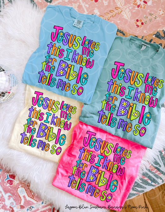 Jesus Loves Me This I Know Completed Tee