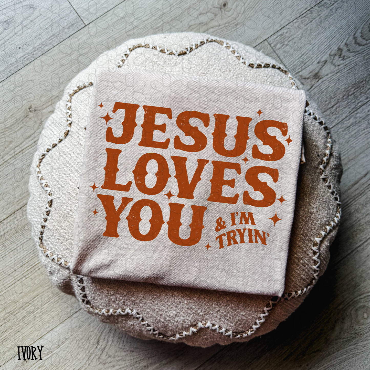 Jesus Loves You & I'm Tryin (Multiple Color Options) Kids Completed Tee
