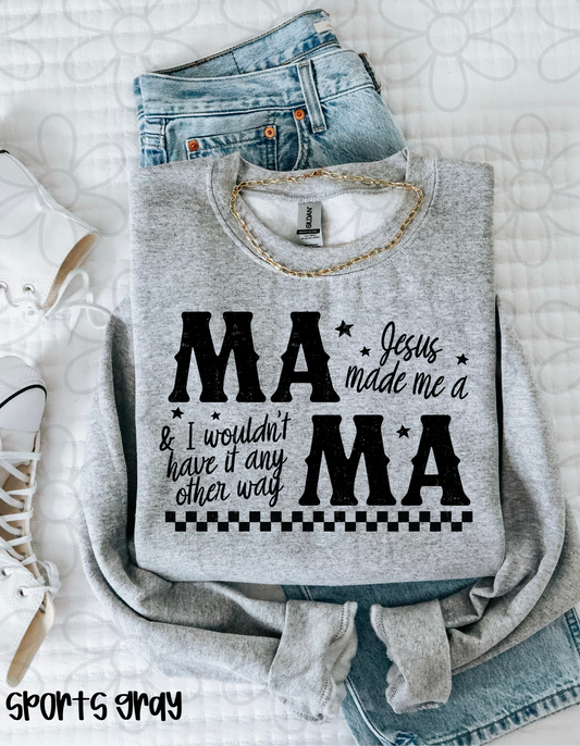 Jesus Made Me A Mama Checkered Completed Tee