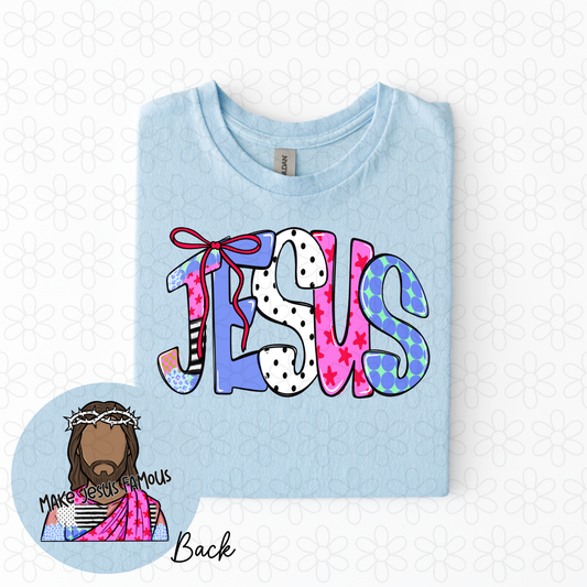 Make Jesus famous Completed Tee