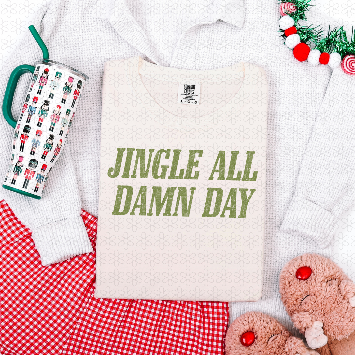 Jingle All Damn Day (Multiple Color Options) Completed Tee