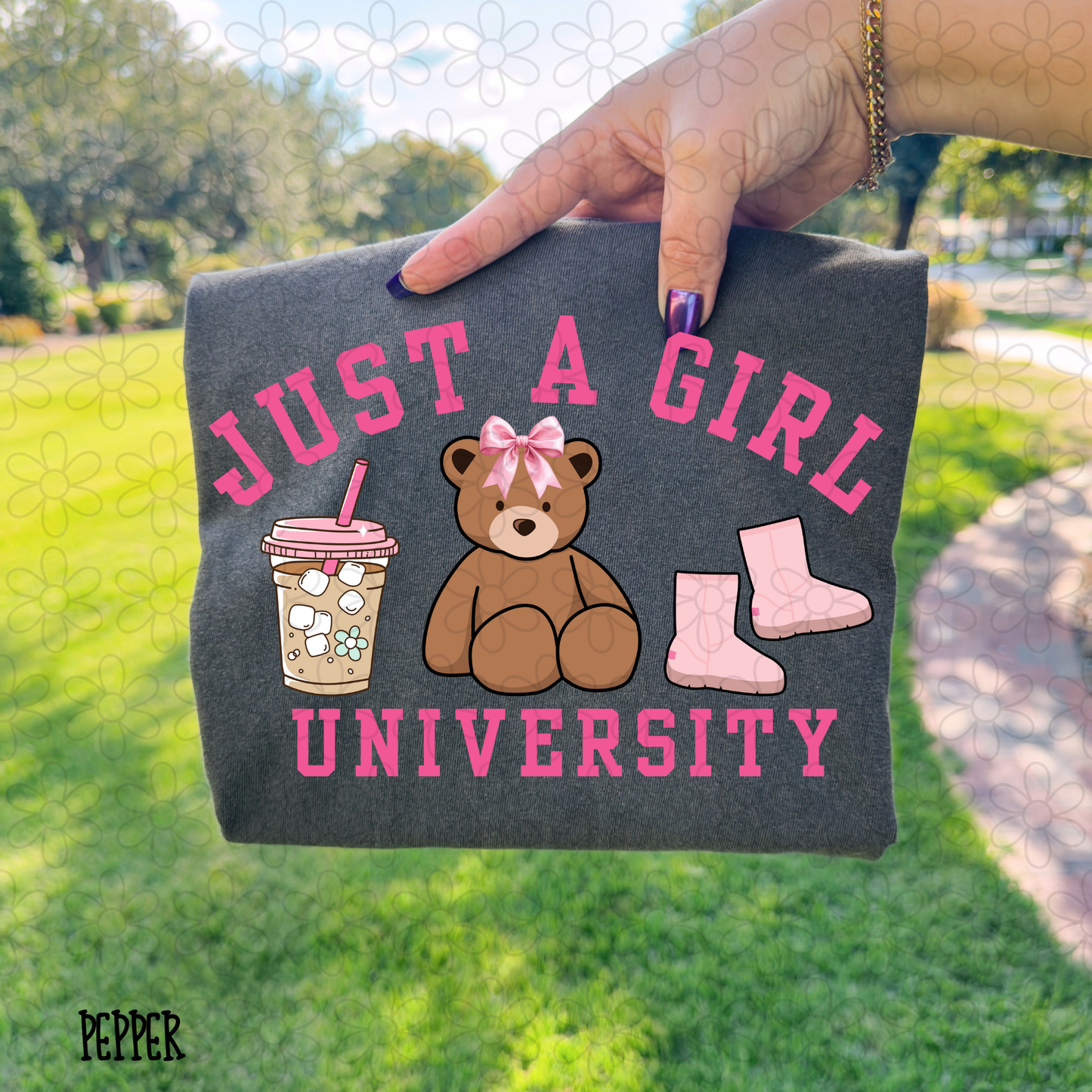 Just A Girl University DTF Transfer