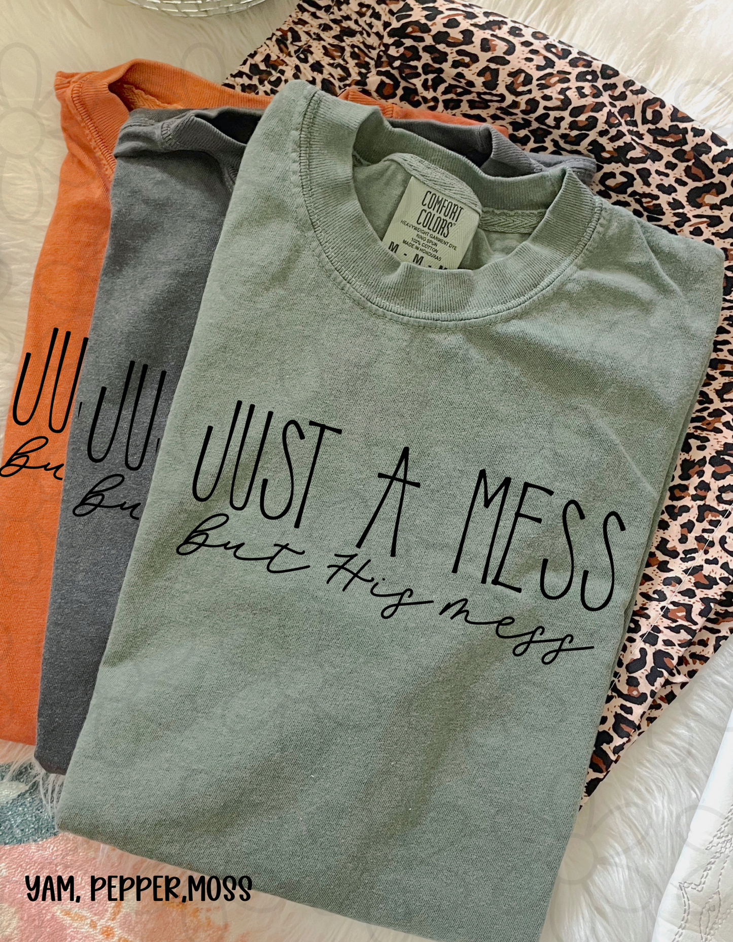 Just A Mess But His Mess DTF Transfer
